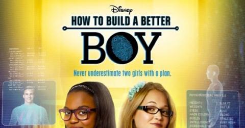 How to Build a Better Boy on Disney Channel