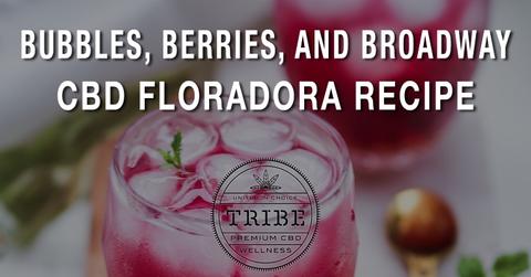 bubbles-berries-broadway-cbd-floradora-recipet
