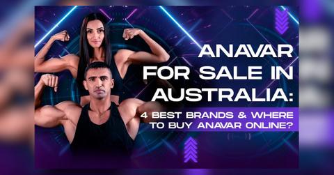 anavar in australia the ultimate guide to buying using and choosing quality oxandrolone safely