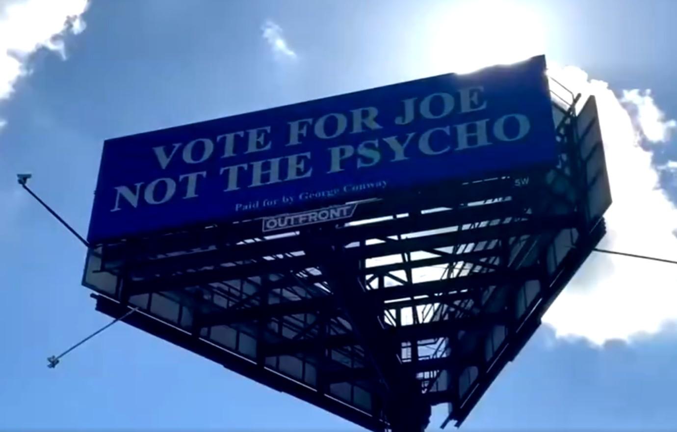 george conway trolls donald trump billboard vote joe not psycho