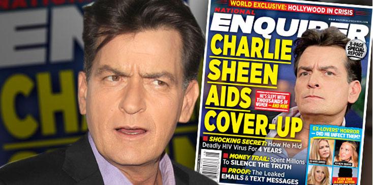 Charlie sheen hiv positive exposed national enquirer investigates ok wide