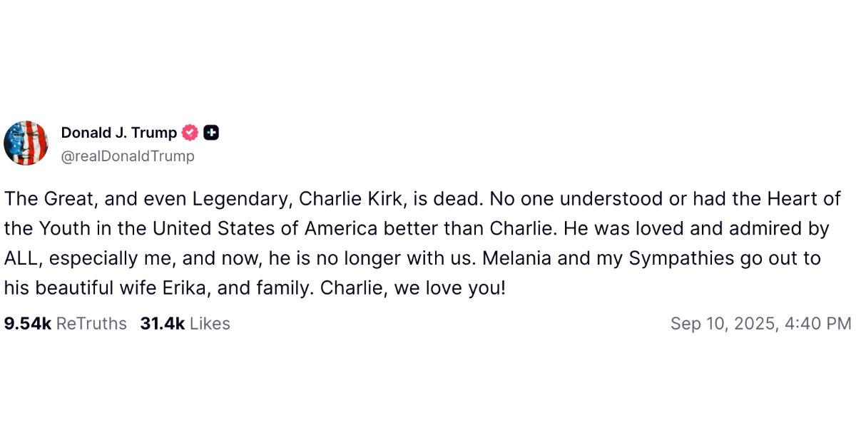 Photo of the president confirmed Charlie Kirk's death via Truth Social.