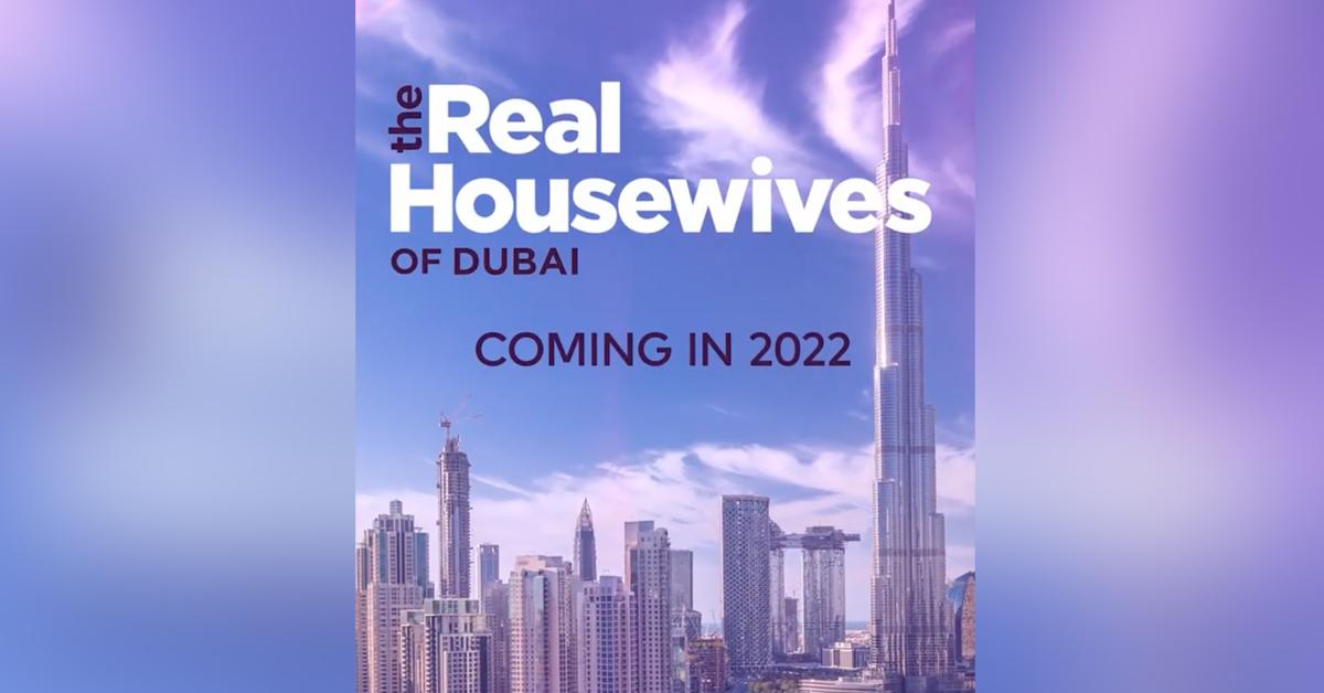 the real housewives of dubai coming  first international reality show franchise