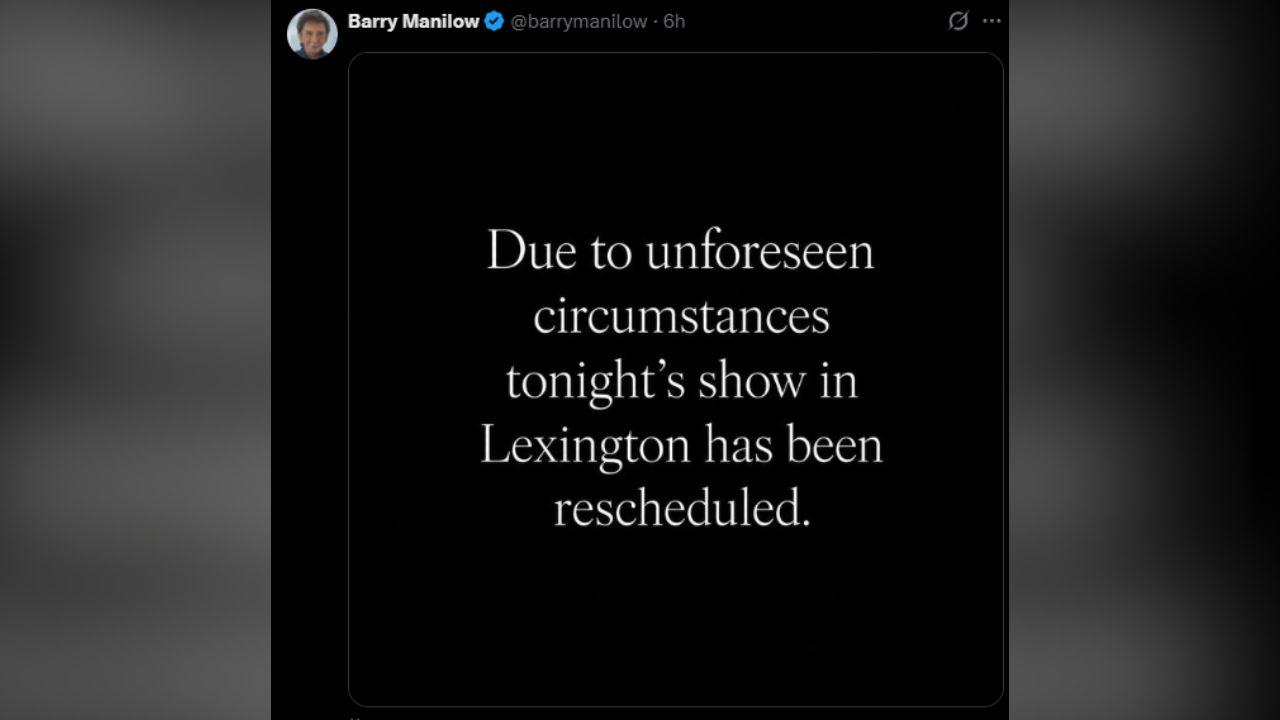 image of Barry Manilow postponed his August 4 concert in Lexington, Ky., due to ‘unforeseen circumstances,’ though no additional details were shared.