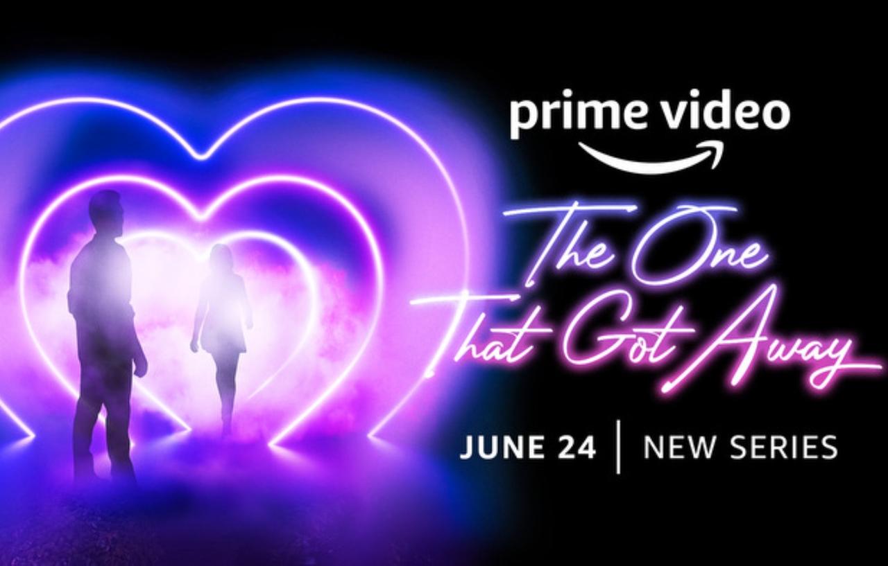 Prime Video Drops Trailer For New Dating Show 'The One That Got Away'