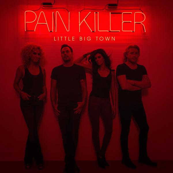 Little big town pain killer