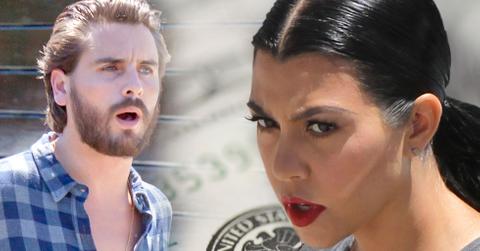 Scott disick wants kourtney kardashian money