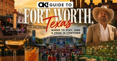 OK!'s guide to experiencing Fort Worth like a local.