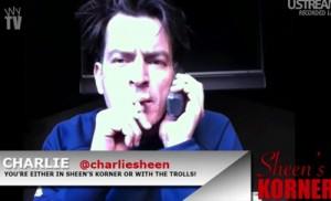 Sheen S Korner Episode 3 Manic Charlie Sheen Lashes Out Against Trolls