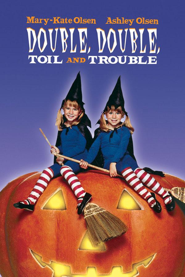 Double Double Toil and Trouble