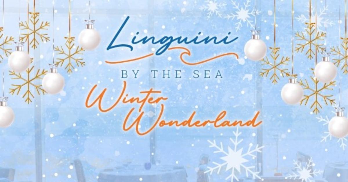 linguini by the sea winter wonderland