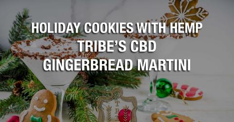 holiday cookies with hemp try tribes cbd gingerbread martini pp