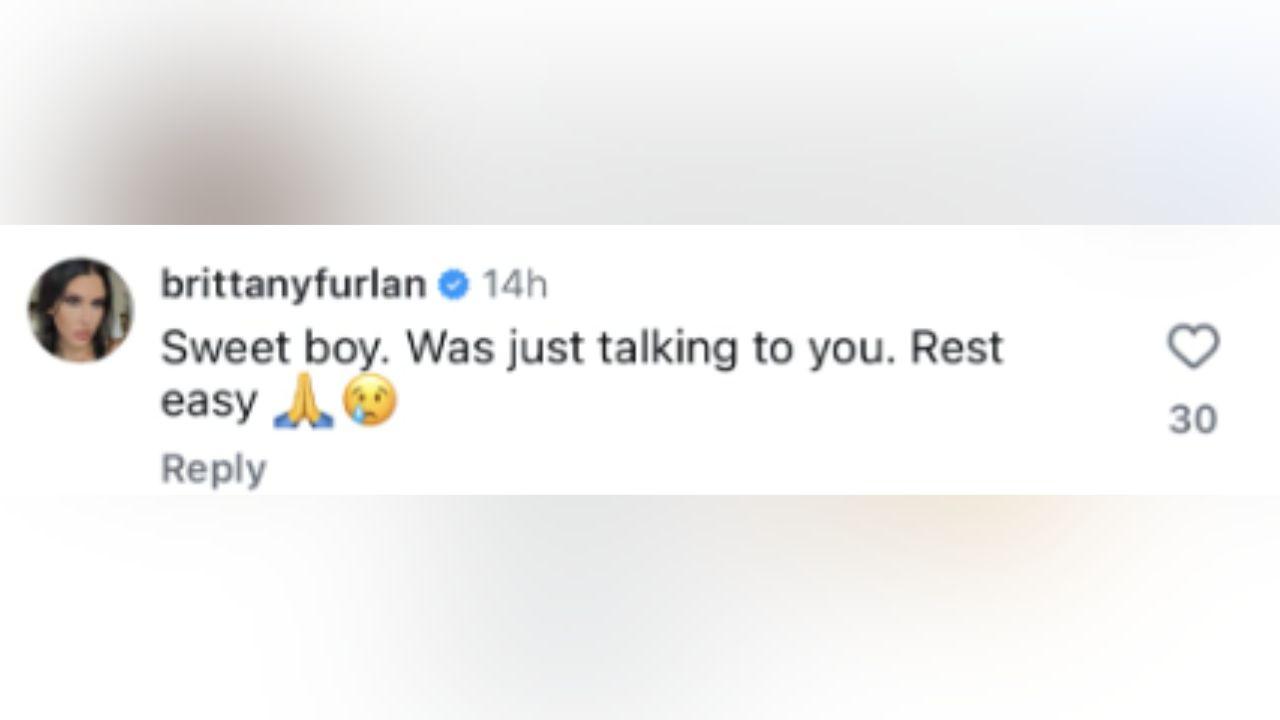 image of Brittany Furlan remembered Presley Gerber in an emotional comment following his death at 27.