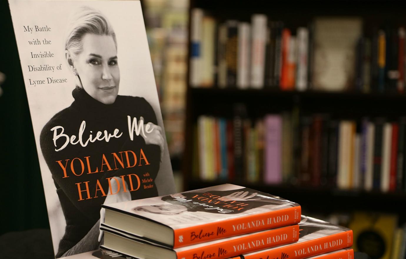 Yolanda Hadid graces the cover of her memoir, titled, Believe Me My Battle With the Invisible Disability of Lyme Disease.